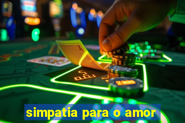 simpatia para o amor